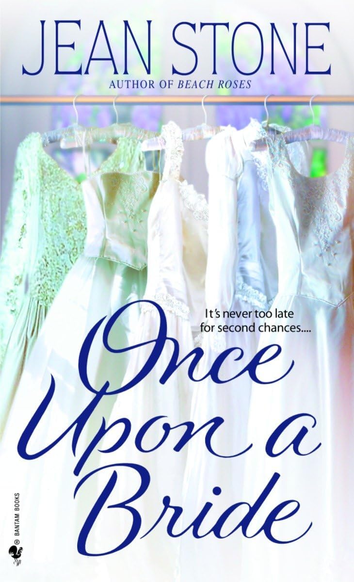 Once Upon a Bride: A Novel (Second Chances) by Jean Stone