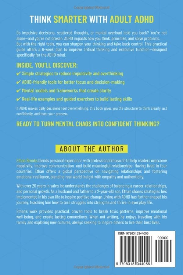 Think Smarter with Adult ADHD: A 6-Week Plan to Improve Critical Thinking, Executive Function, and Problem-Solving by Ethan Brooks