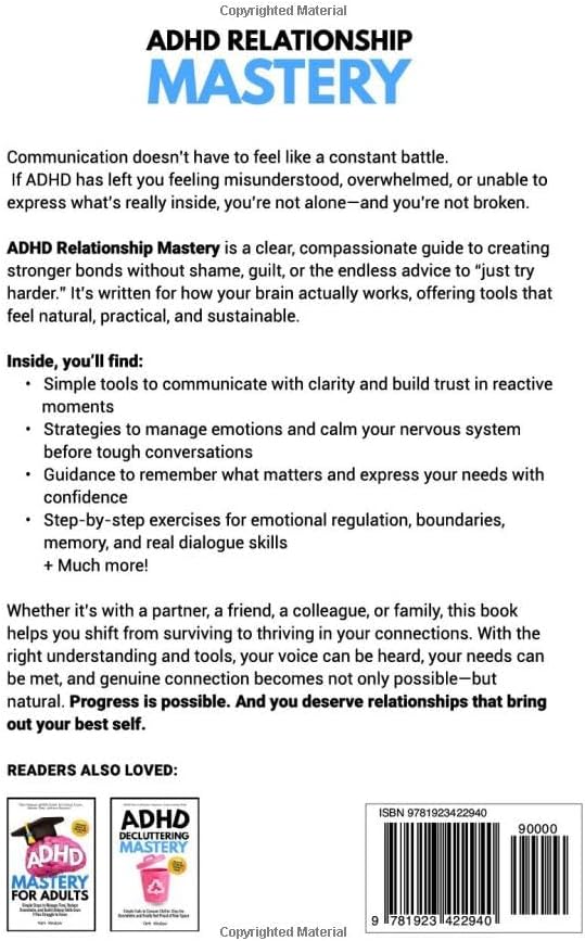 ADHD Relationship Mastery: Scripts and Strategies to Communicate Clearly, Set Boundaries, and Build Stronger Bonds in Love, Family, and Friendship by Kate Winslow