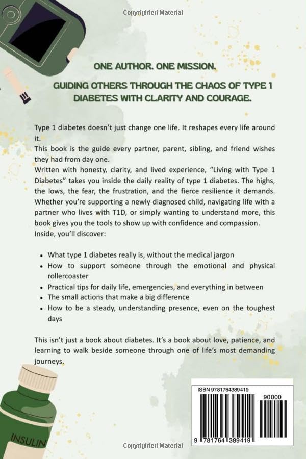 Living with Type 1 Diabetes: A guide for Families and Loved Ones by Yvonne Coates