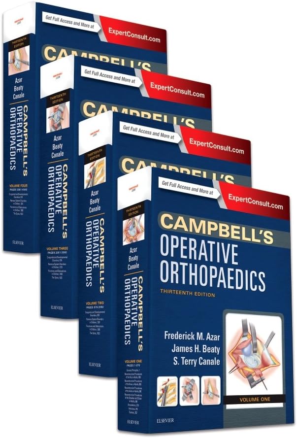 Campbell's Operative Orthopaedics, 4-Volume Set by Frederick M. Azar MD
