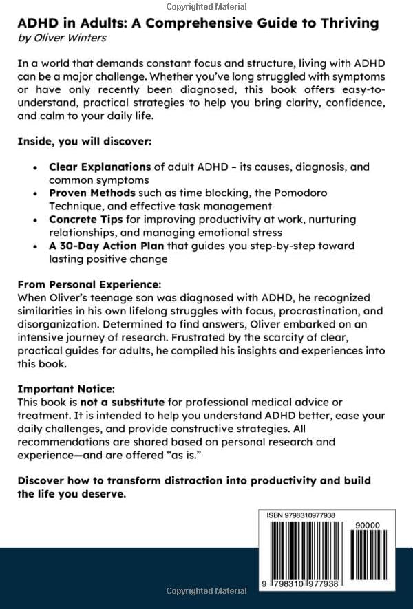 ADHD in Adults: A Comprehensive Guide: Practical Tips, Science-Backed Insights, and Real-Life Strategies by Oliver Winters