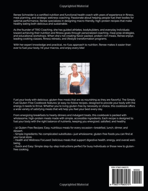 Simply Fuel: Gluten-Free Cookbook: Simply Fuel - Gluten-Free Cookbook: 32 Delicious & Easy Gluten-Free Recipes for a Healthier You (TRIO Coaching Healthy Eating Cookbooks) by Renee Schneider