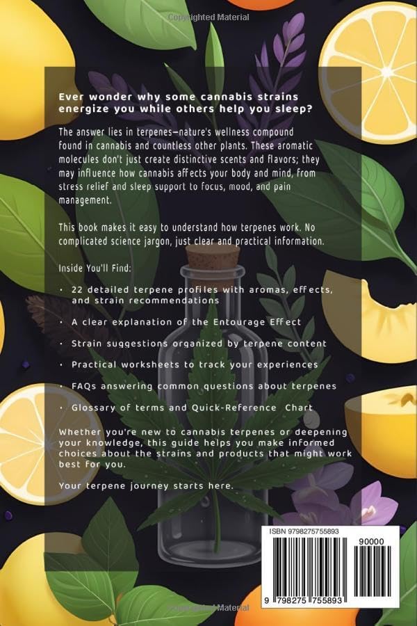 The Little Book of Terpenes for Cannabis Consumers Revised & Expanded: A Cannabis User’s Reference for Exploring Terpene Profiles & Effects by Penny Wise Press