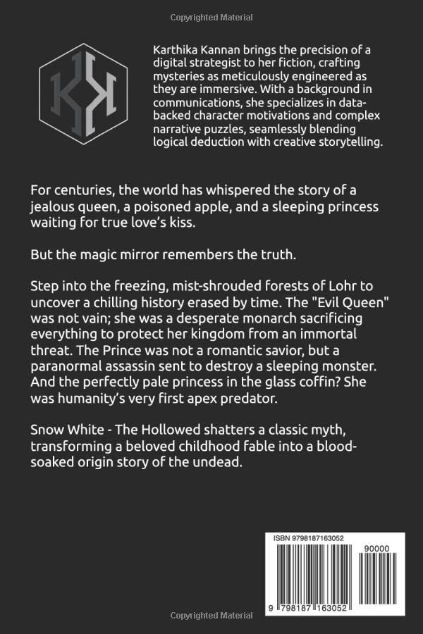 Snow White -The Hollowed:: The Birth of the First Vampire by Karthika Kannan