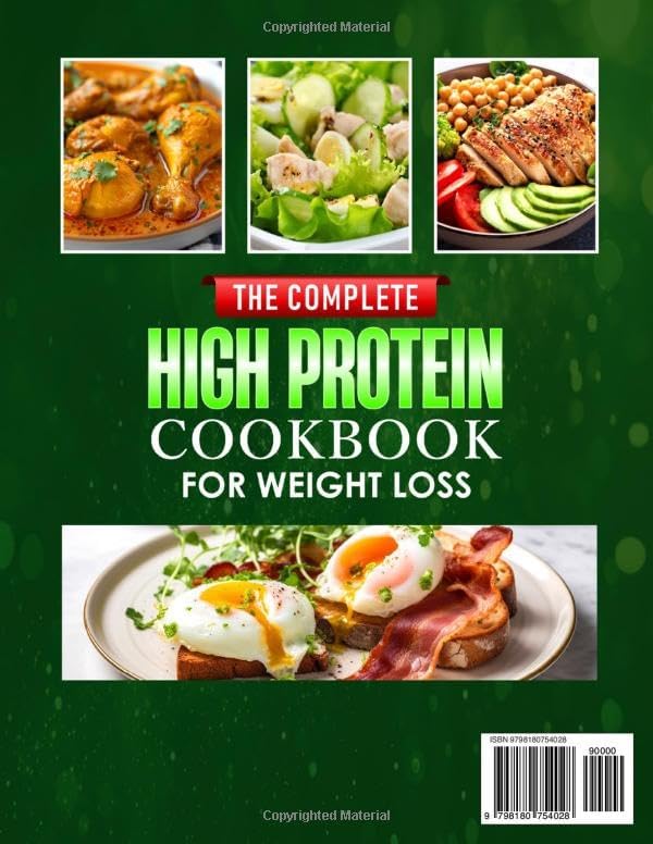 The Complete High Protein Cookbook for Weight Loss: 3000 Days of Low-Carb, High-Protein Recipes Designed to Burn Fat, Control Appetite, and Support a Leaner, Healthier You | 30-Day Meal Plan by Carol Gaines