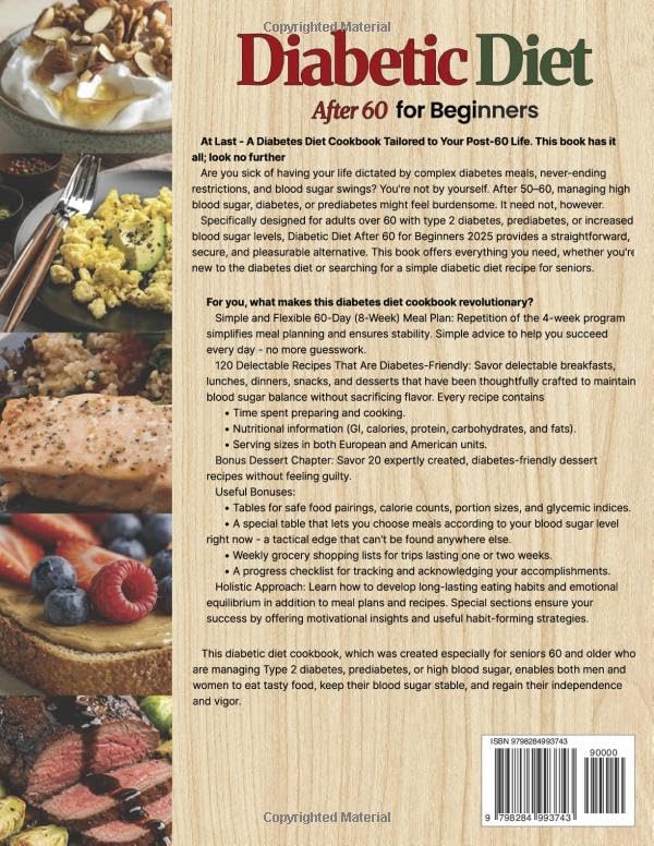 Diabetic Diet After 60 for Beginners: Unique Flexible System, Master Your Blood Sugar, 120+ Easy Recipes, 60 Day Adaptive Meal Plan by Iris Kennedy