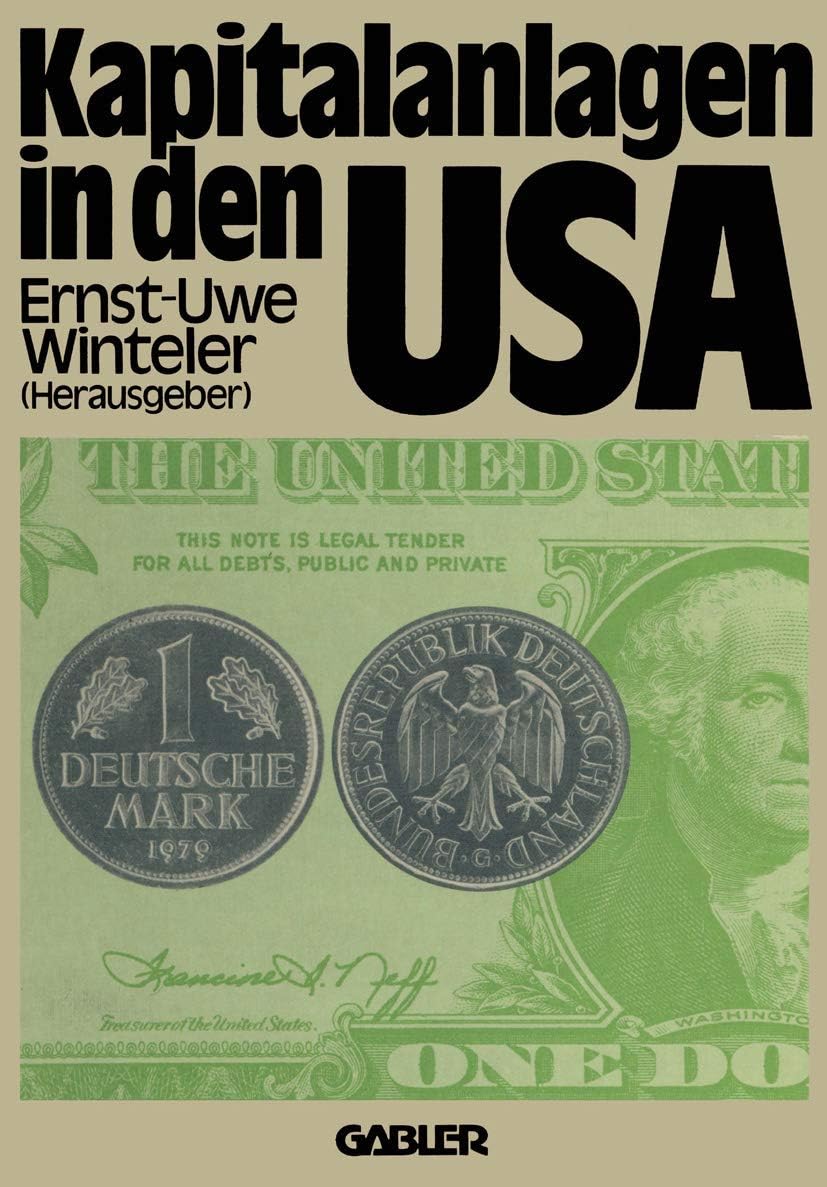 Kapitalanlagen in den USA (German Edition) by Ernst-Uwe Winteler