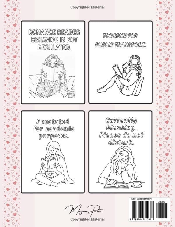 Unhinged Bookish Coloring Book for Smut Lovers: A Spicy, Smutty Gift for Romance & Romantasy Readers Featuring STFUATTDLAGG Quotes and BookTok Inspired Humor by Megan Poe