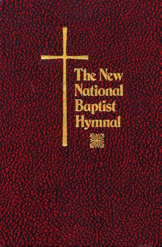 New National Baptist Hymnal by None