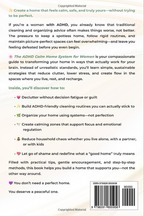 The ADHD Calm Home System for Women: Declutter, Clean and Organize your home in ADHD-friendly ways to boost focus and feel at ease in your own space (The Balanced ADHD Life Series for Women) by Amelia Morgan