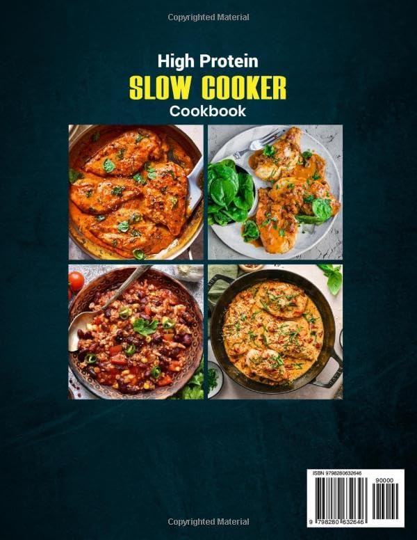 High Protein Slow Cooker Cookbook: 150 Muscle-Building & Energy-Boosting Recipes for a Healthy Diet by Olivia Harrington