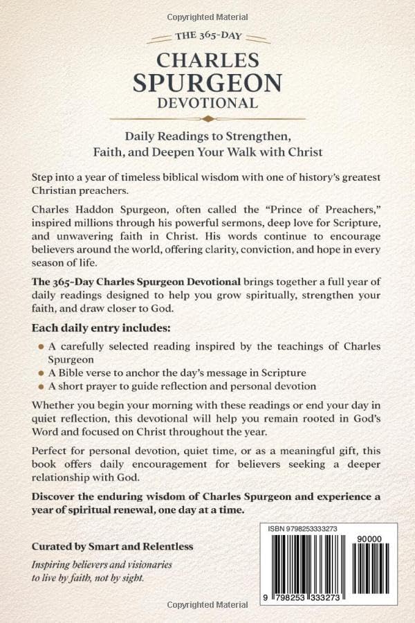 The 365-Day Charles Spurgeon Devotional: Daily Bible Readings, Prayers, and Faith-Building Devotions for Spiritual Growth and Christian Living by Charles Spurgeon