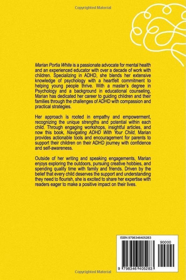 Navigating ADHD With Your Child: An ADHD Guide for Parents by Marian Portia White
