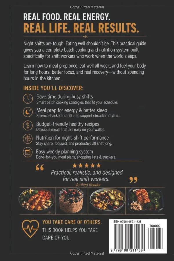 Shift Worker Meal Prep Guide: The Complete Batch Cooking & Nutrition System for Nurses, Night Shift Workers & Busy Professionals by Jasim k