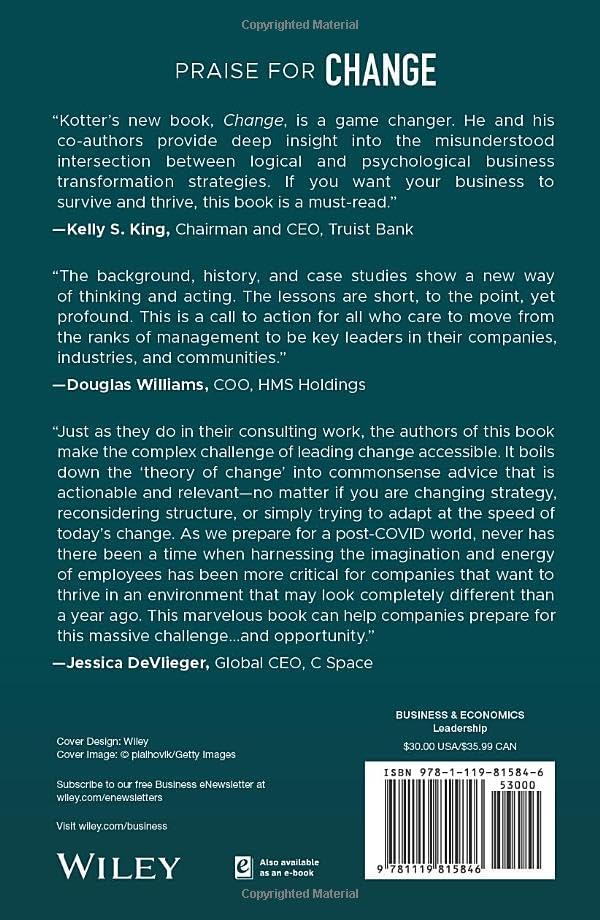 Change: How Organizations Achieve Hard-to-Imagine Results in Uncertain and Volatile Times by John P. Kotter