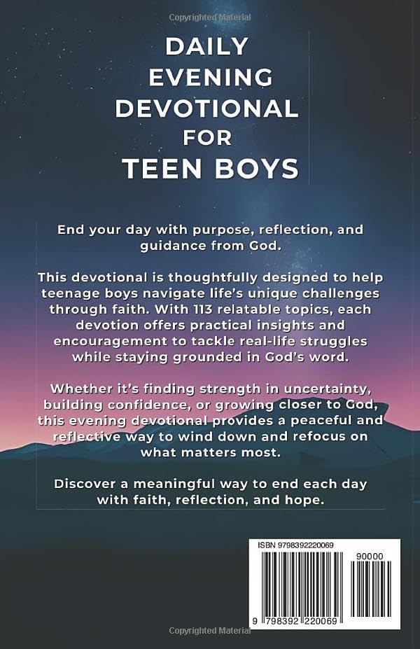 Daily Evening Devotional For Teen Boys: 5-Minute Devotions To End Your Day With Reflection, Peace, And Guidance From God by Biblical Teachings