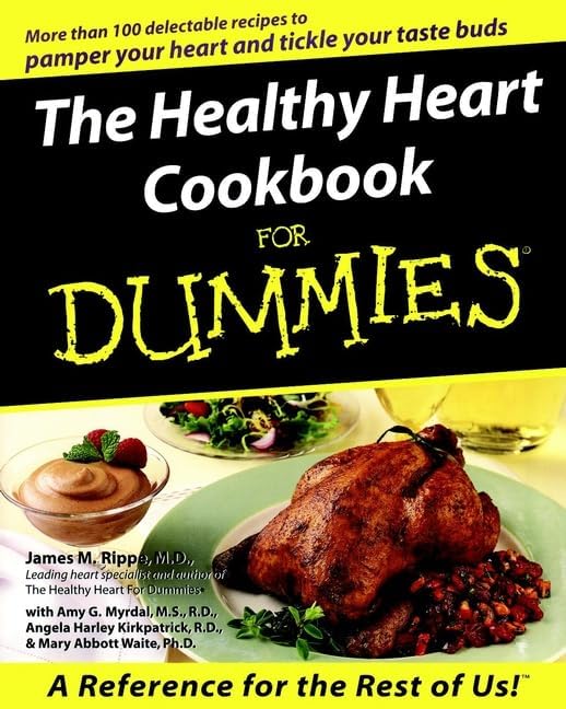 The Healthy Heart Cookbook for Dummies by James M. Rippe