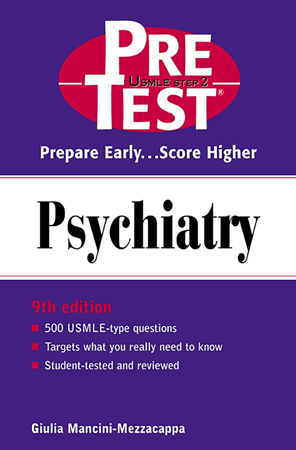 Psychiatry: PreTest Self-Assessment and Review (PreTest Clinical Science) by Giulia Mancini- Mezzacappa