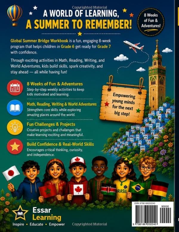 Global Summer Bridge Workbook: Bridging Grade 6 to Grade 7 Advanced Adventures Around the World for Curious Kids Ages 11-13 (Global Summer Bridge Adventures) by Essar Learning