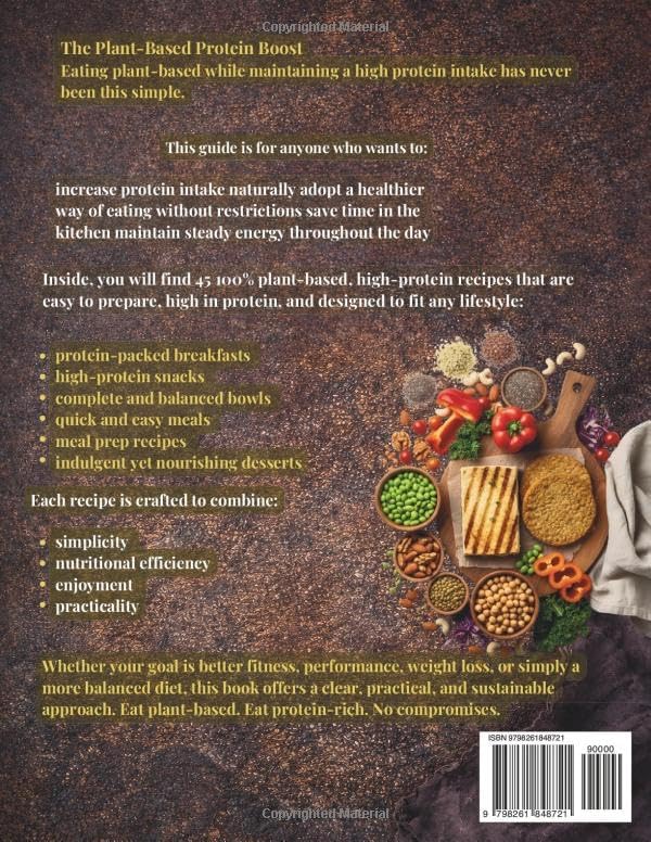 The Plant-Based Protein Boost: 45 Simple, Flavor-Packed, High-Protein Vegan Recipes by Nicholas L.R.