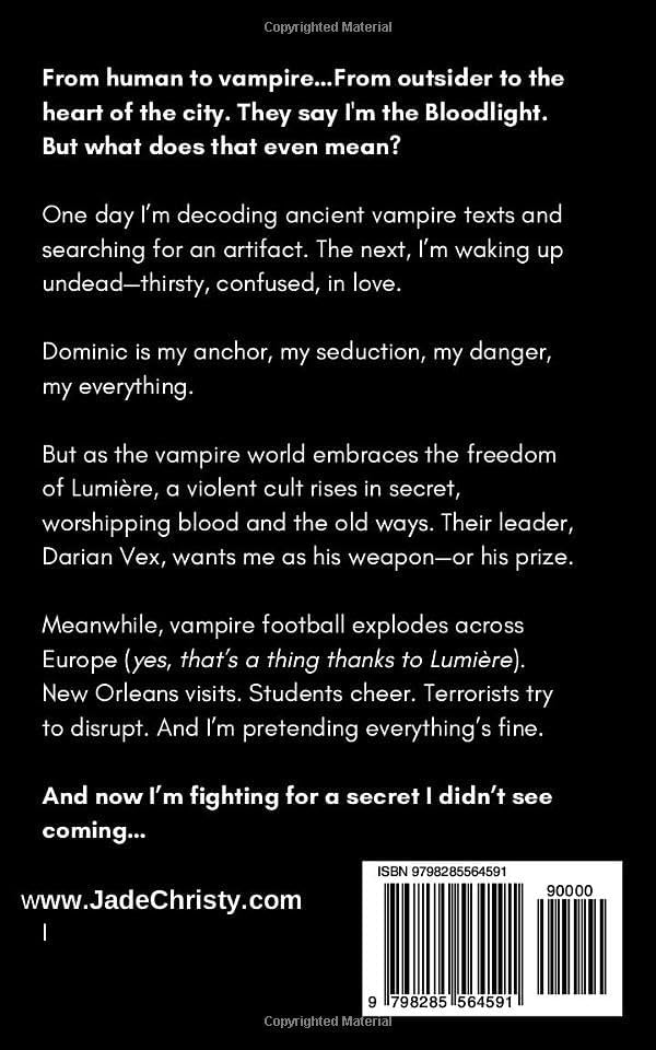 Bloodlight Rising: A Vampire Romantasy (The Bloodlight Lumière Series) by Jade Christy