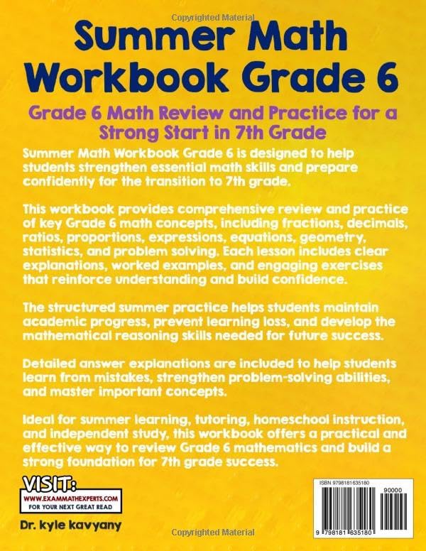 Summer Math Workbook Grade 6: Grade 6 Math Review and Practice for a Strong Start in 7th Grade by Dr Kyle Kavyany