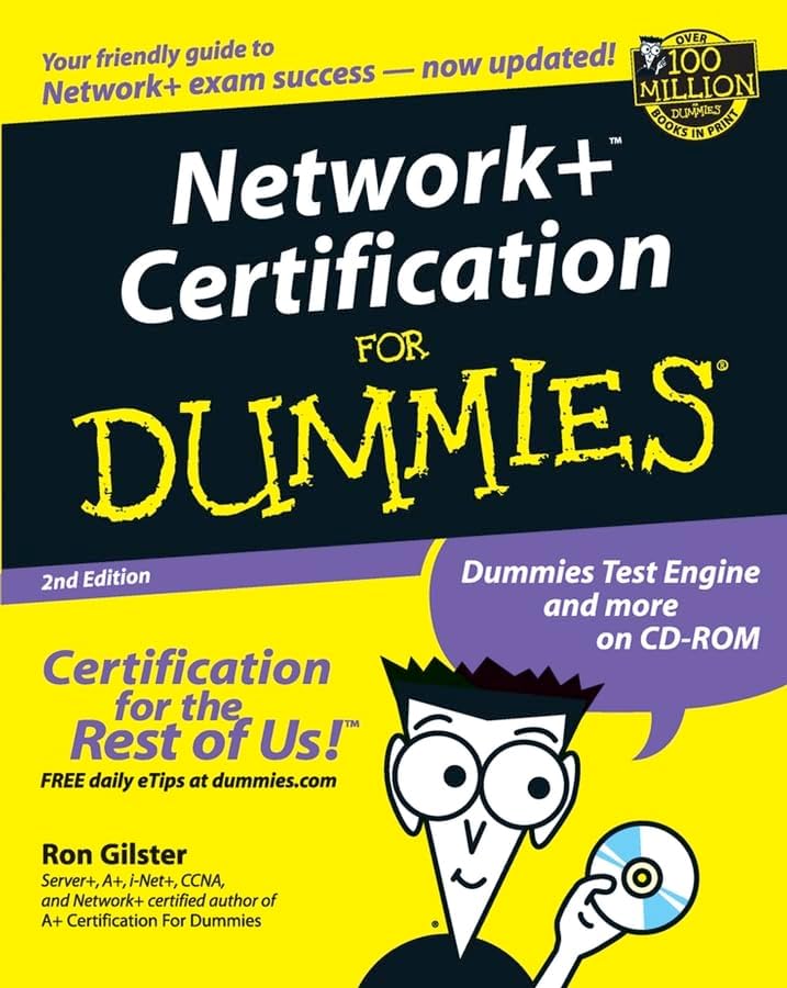Network+ Certification For Dummies by Ron Gilster