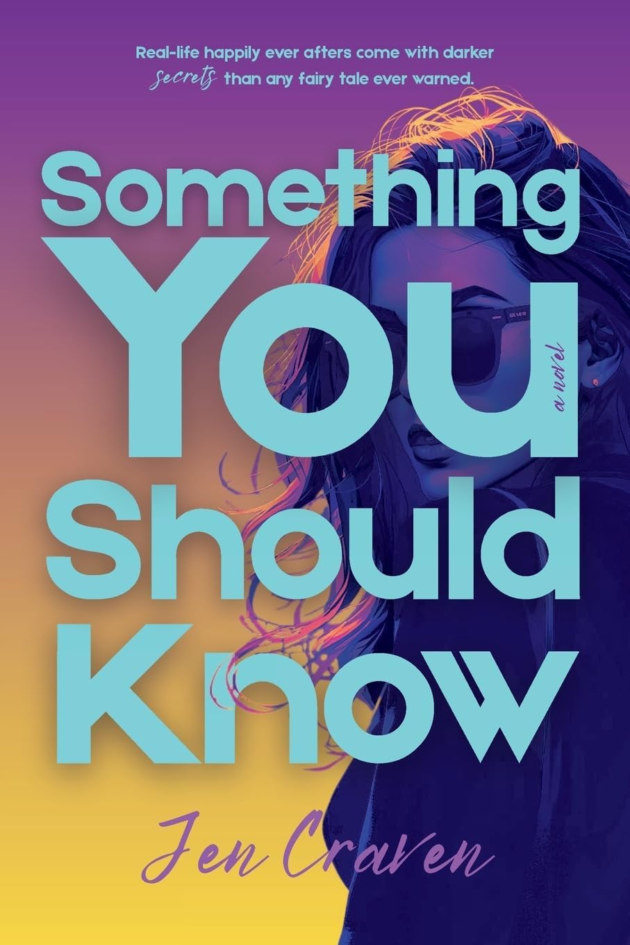 Something You Should Know (An After Ever) by Jen Craven