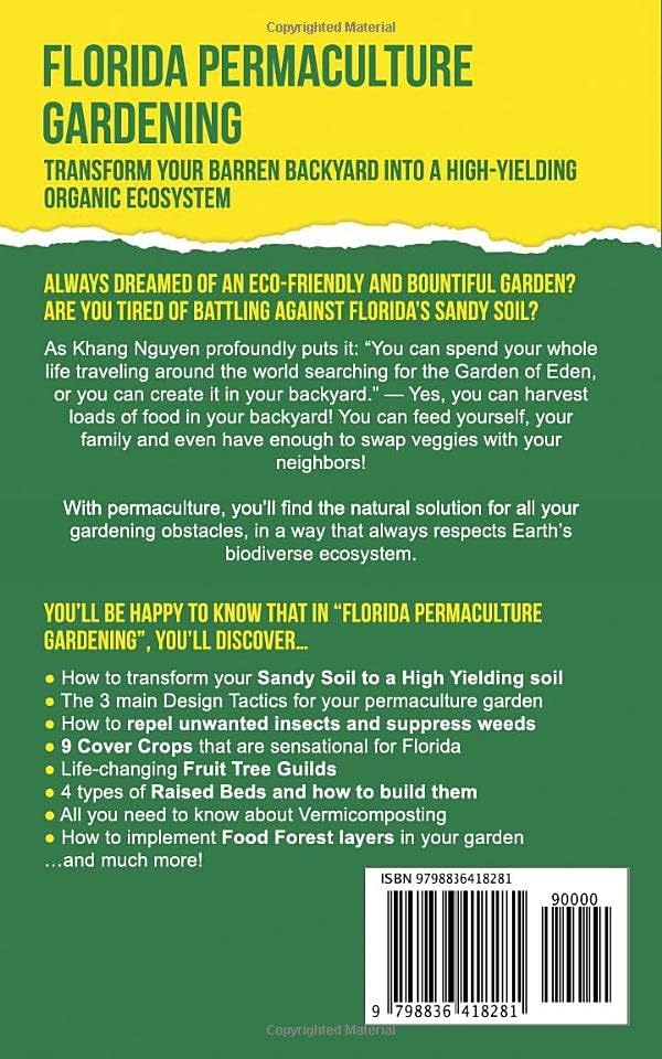 Florida Permaculture Gardening: Transform your Barren Backyard into a High Yielding Organic Ecosystem by Violet Malone