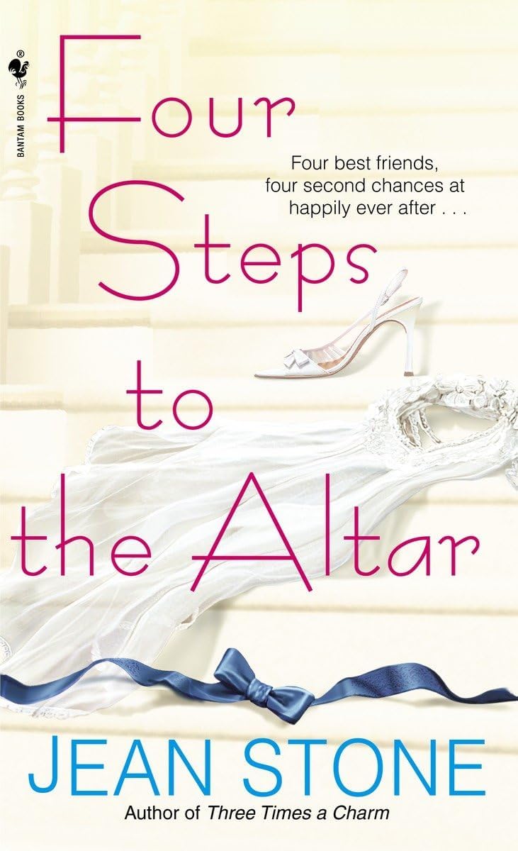 Four Steps to the Altar (Second Chances) by Jean Stone
