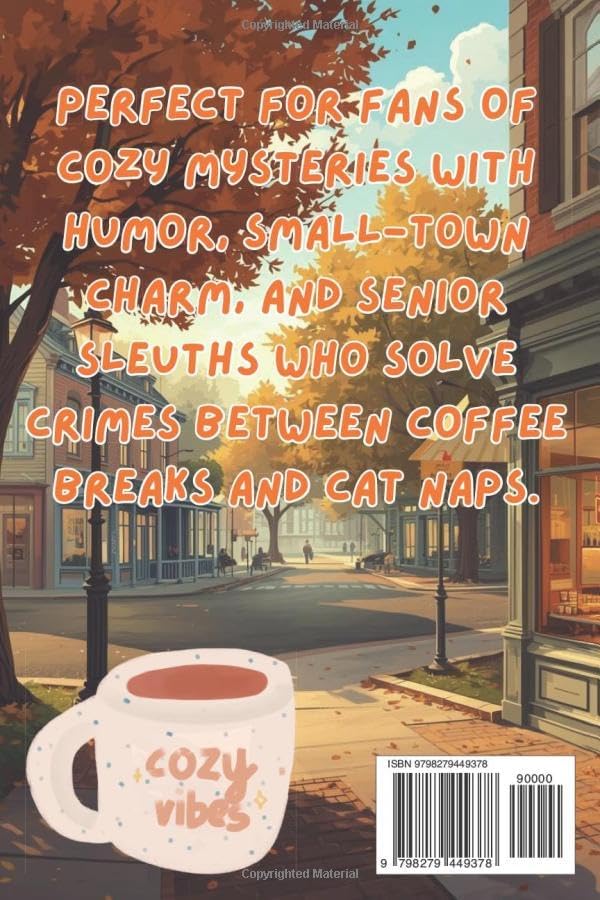 Cozy Mysteries with Humor for Senior Women: A Small-Town Murder Mystery with Amateur Sleuths, Puzzles, and Snarky Seniors by Tunio Sahil