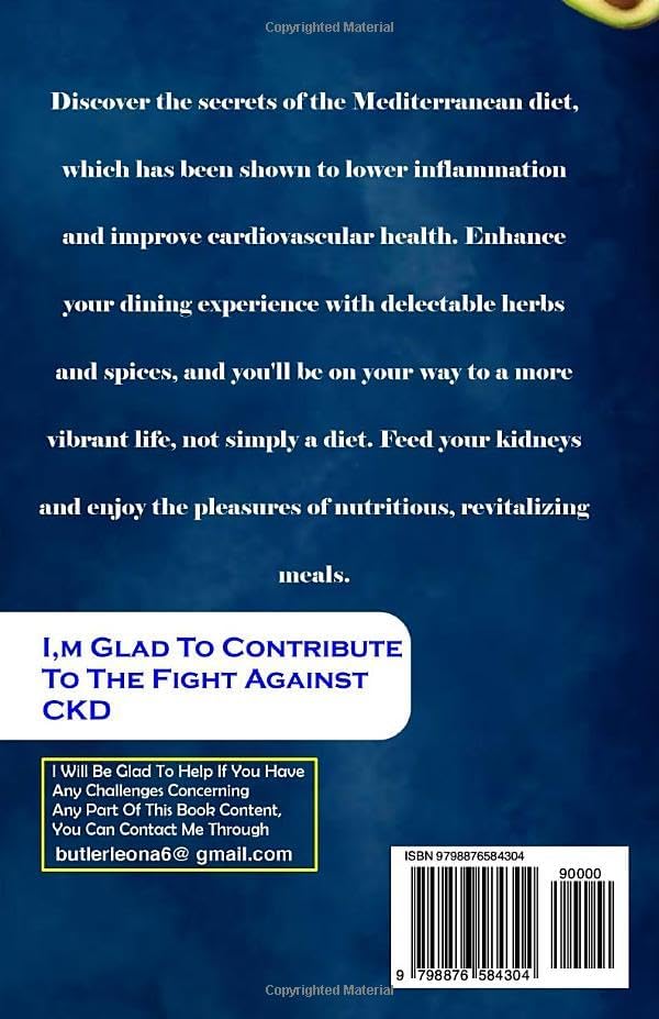 MEDITERRANEAN CHRONIC KIDNEY DISEASE COOKBOOK: The Ultimate Guide For CKD, Healthy And Simple Low Sodium, And Potassium Recipes To Help You Manage And ... (Mediterranean Diet & Wellness Prepping) by Leona Butler