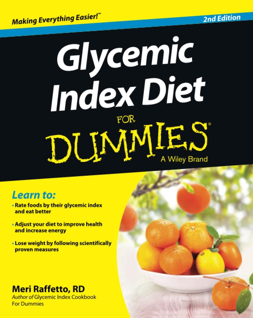 Glycemic Index Diet For Dummies (For Dummies Series) by Meri Raffetto