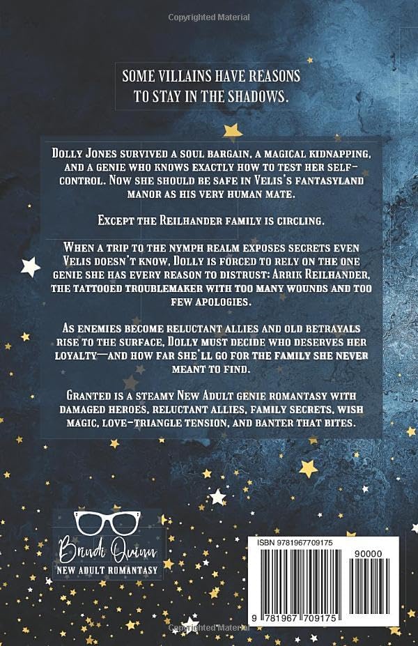 Granted: A Slow-Burn, Steamy Tale of a Girl and Her Genie’s Brother (Come True: Steamy Genie Romantasy) by Brindi Quinn