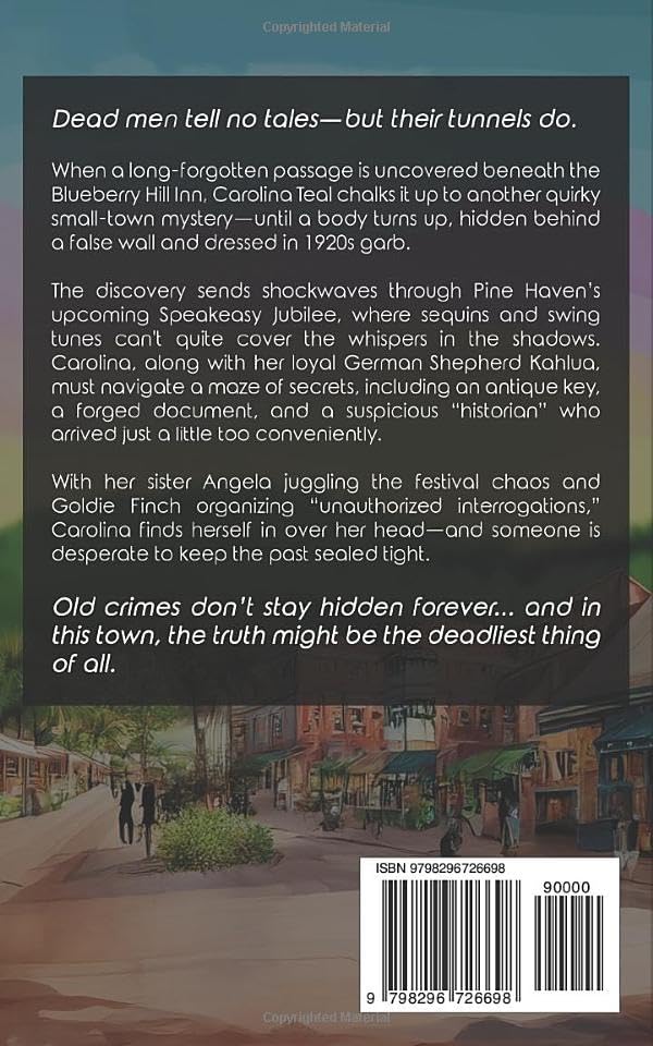 Dead Men Don't Dig Tunnels: A Totally Riveting Small Town Cozy Murder Mystery (A Carolina Teal Cozy Mystery) by CC Trace