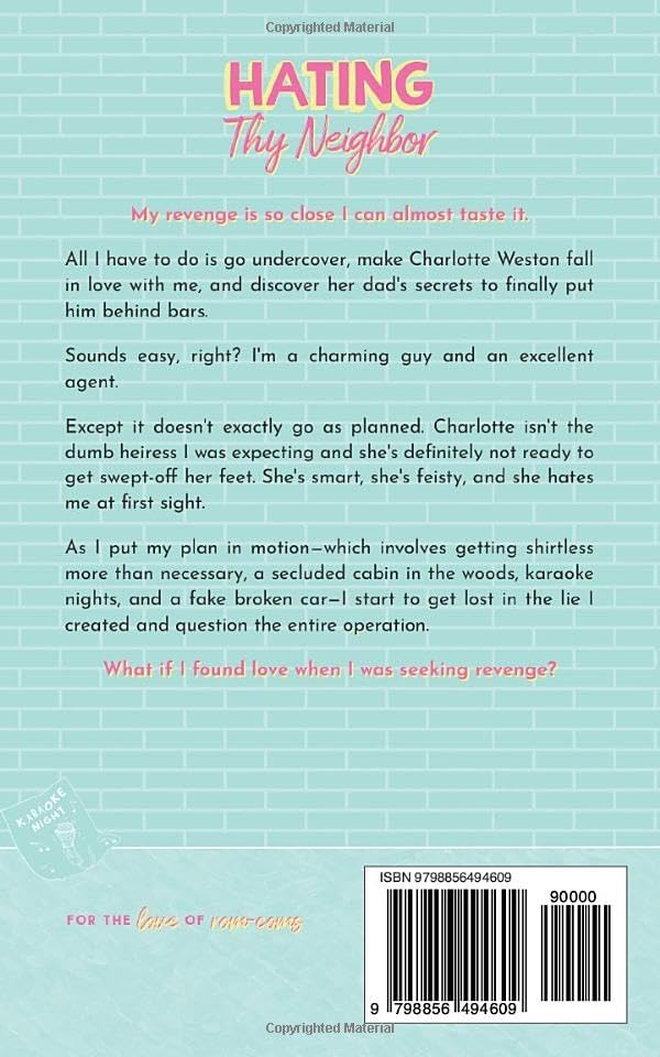 Hating Thy Neighbor: An Enemies-to-Lovers Romantic Comedy (For The Love of Rom-Coms) by Marion De Ré