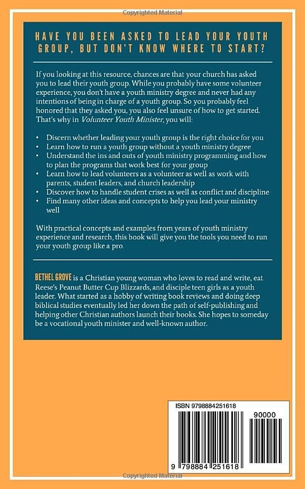 Volunteer Youth Minister: A Volunteer's Guide for Leading a Youth Ministry Like a Pro by Bethel Grove