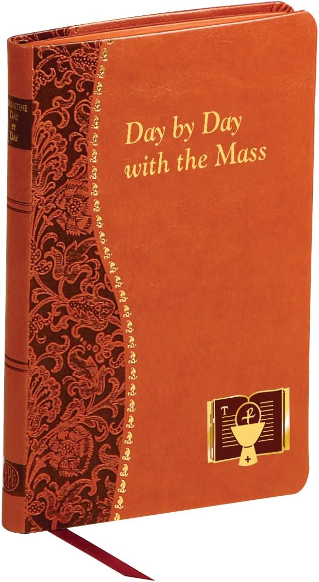 Day by Day with the Mass (Catholic Daily Devotionals) by Peter A Giersch