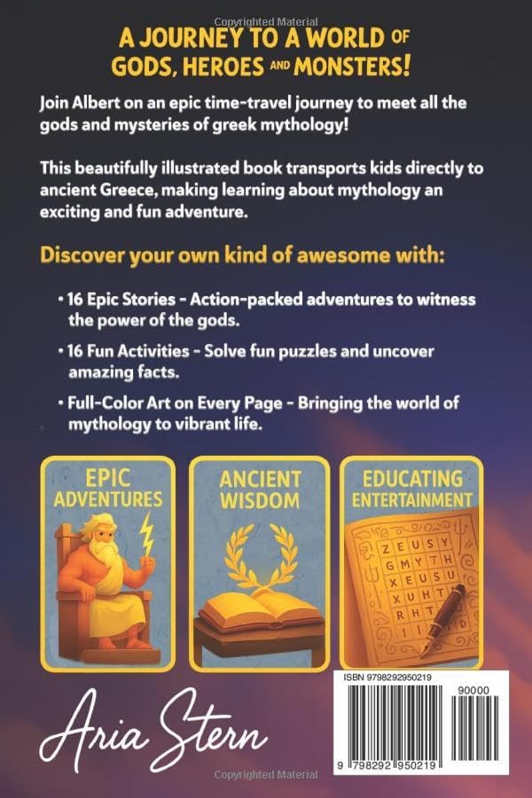 Greek Mythology for Kids: All Greek Gods & Mysteries in an Illustration-Packed Adventure With Epic Stories & Fun Facts (Curious Albert) by Aria Stern