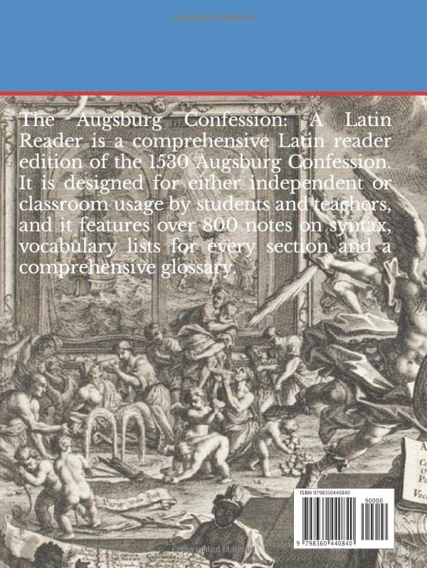 The Augsburg Confession: A Latin Reader (Concordia Latin Readers) by Philip Schaffer