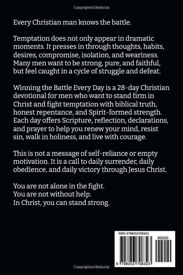 Winning The Battle Everyday: A Christian Devotional for Men Standing Strong in Christ by Prayerfuel Books