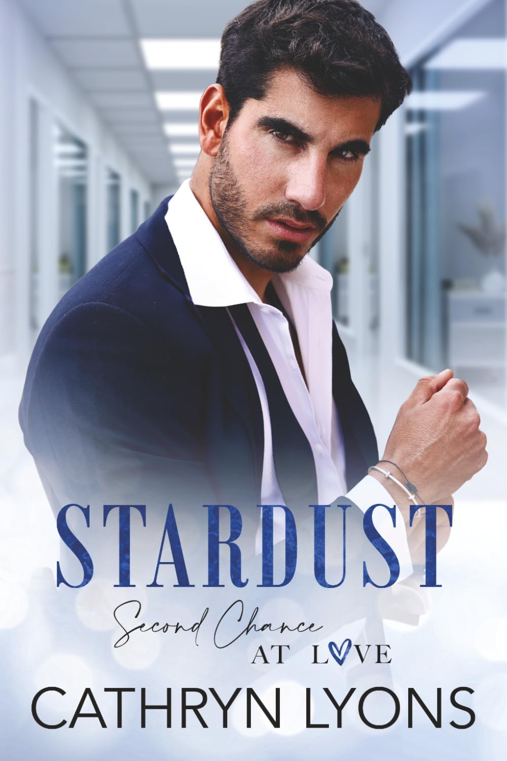 Stardust (Second Chance at Love) by Cathryn Lyons