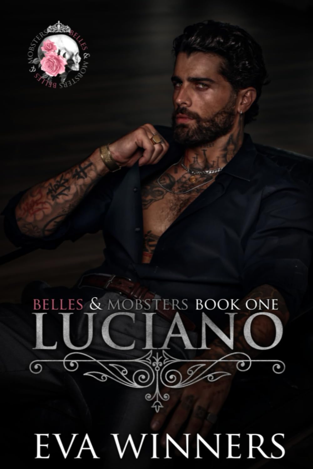 Luciano: Lovers-to-Enemies-to-Lovers Mafia Romance (Belles & Mobsters) by Eva Winners
