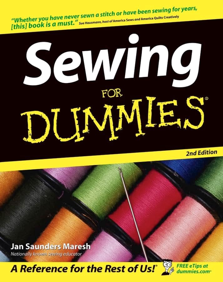 Sewing for Dummies by Janice Saunders Maresh
