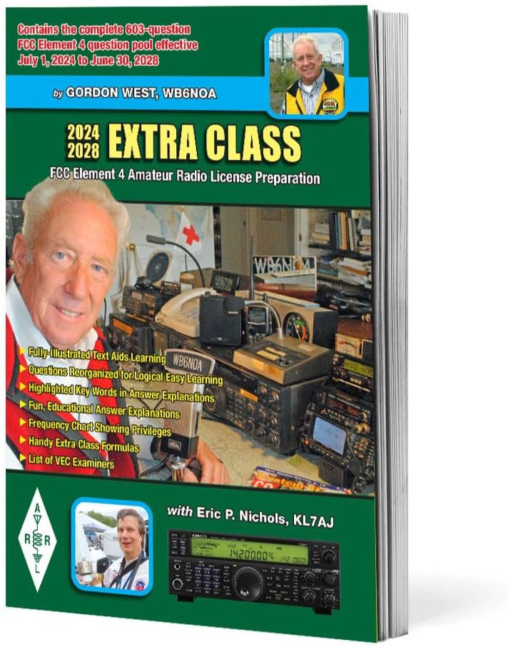 Gordon West Extra Class FCC Element 4 Amateur Radio License Preparation 9th Edition 2024-2028 by ARRL Inc.