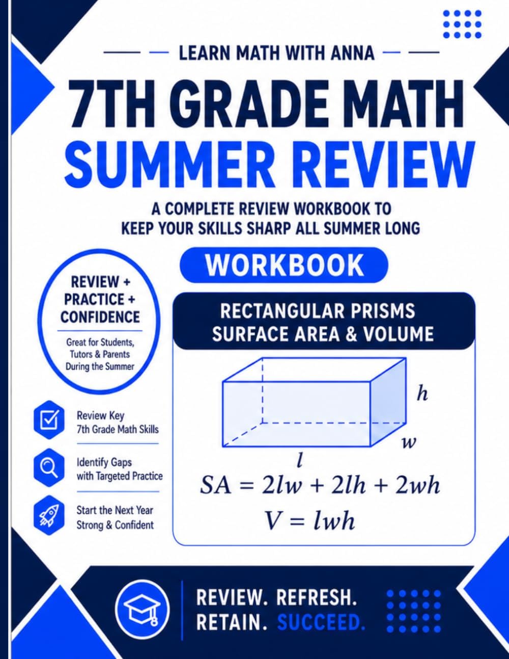 7th Grade Math Summer Review Workbook: Avoid the Summer Slide with Targeted Practice and Step-by-Step Solutions (Summer Review | USA Math Series) by Learn Math with Anna