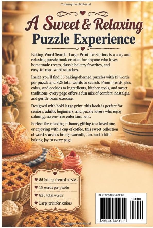 The Cozy Baking Word Search Book for Seniors: 55 Large-Print Baking Puzzles Packed With Cookies, Cakes, Pies, Breads, Pastries, Kitchen Favorites, and Sweet Nostalgic Fun by JJ George Ashford
