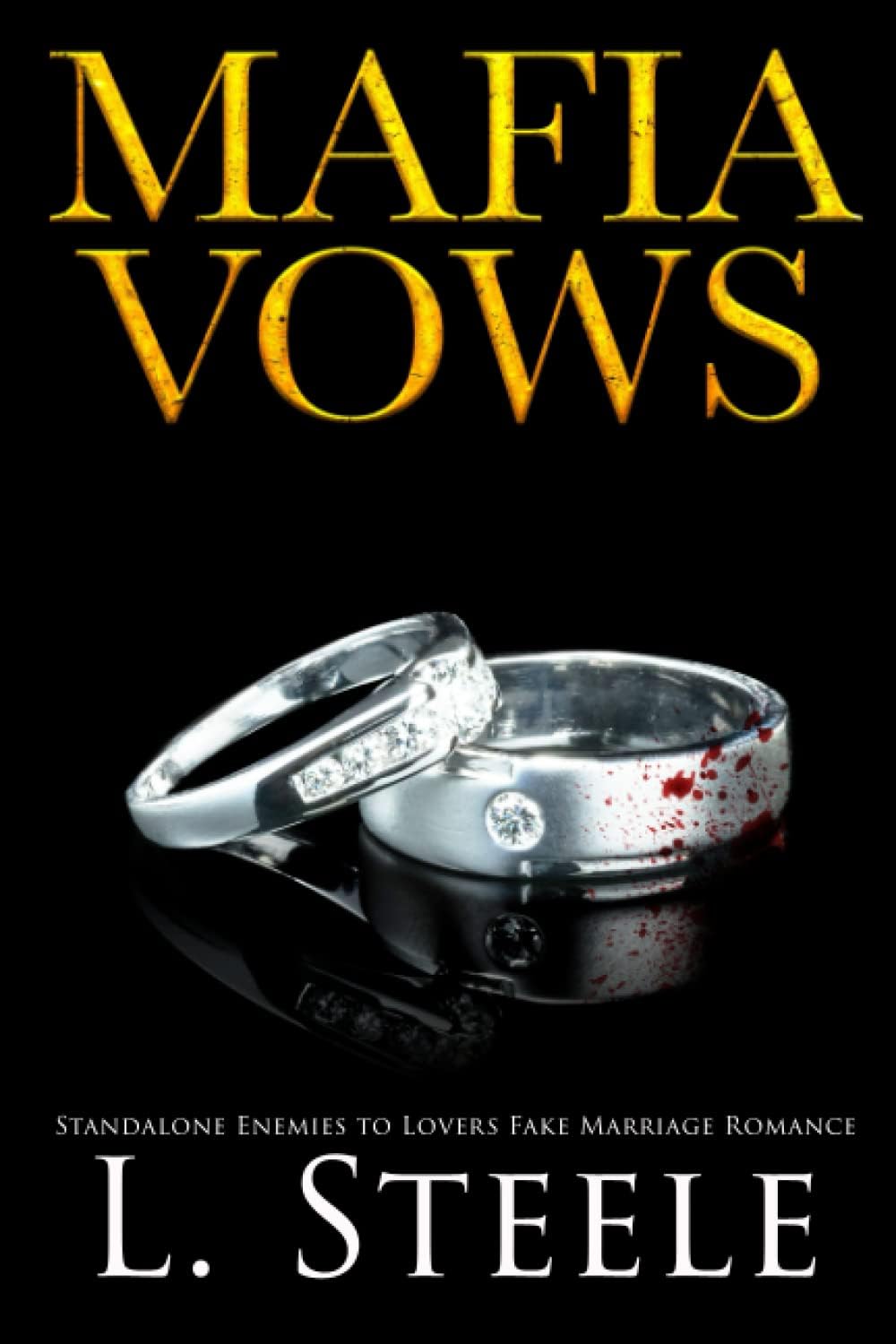 Mafia Vows: Standalone Enemies to Lovers Romance (The Sovranos) by L. Steele