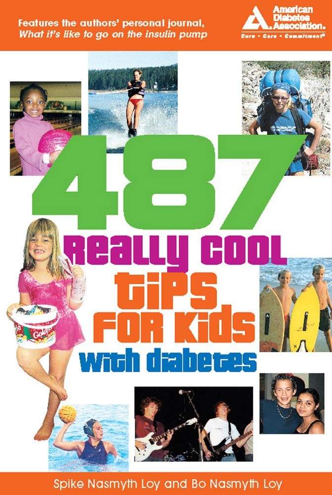 487 Really Cool Tips for Kids with Diabetes by Bo Nasmyth Loy